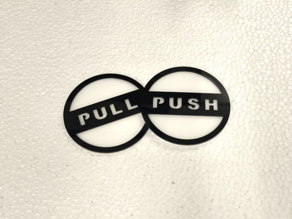 Push and Pull Door Sign Door Signage / 推拉提示牌